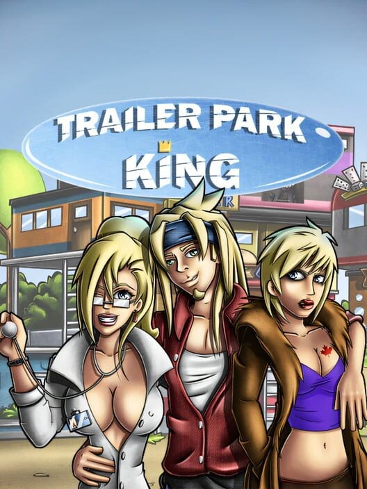 Trailer Park King
