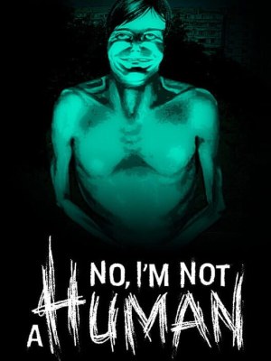 No, I'm Not A Human