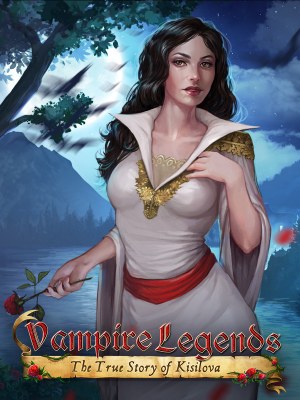 Vampire Legends: The True Story of Kisilova