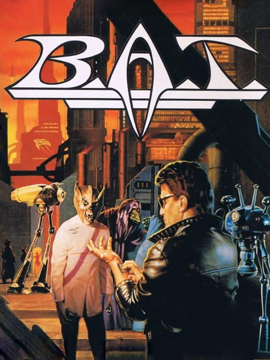 B.A.T. - GameSpot