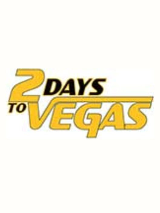 2 Days to Vegas - GameSpot