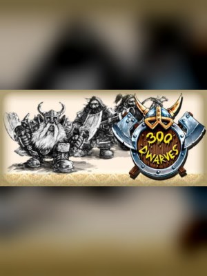 300 Dwarves