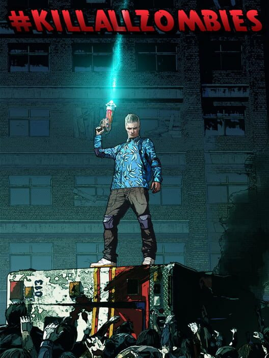 #killallzombies - GameSpot